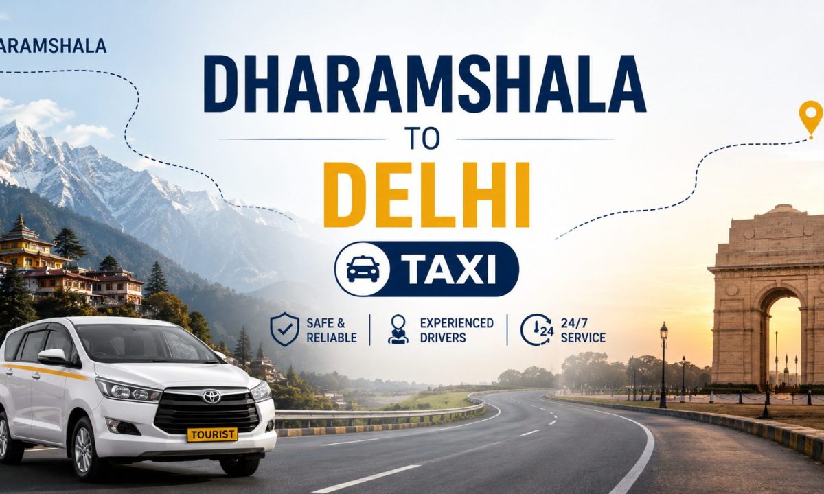 Dharamshala to Delhi Taxi